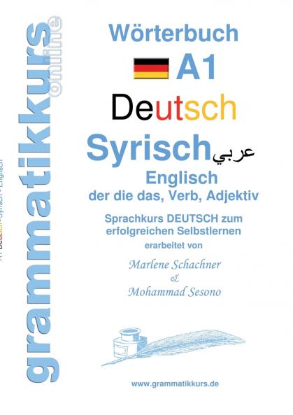 Wörterbuch Deutsch - Syrisch - Englisch A1