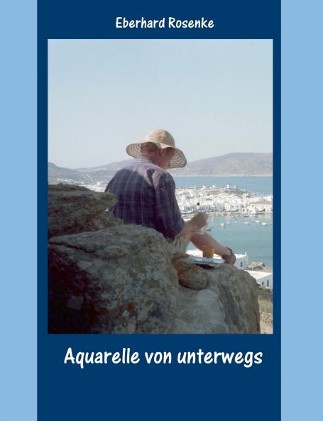 Aquarelle von unterwegs