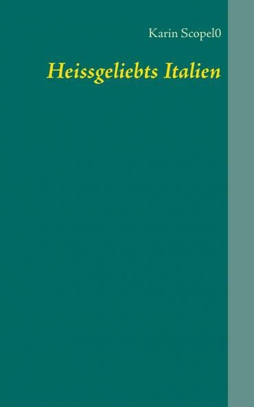 Heissgeliebts Italien