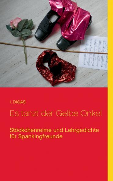 Es tanzt der Gelbe Onkel