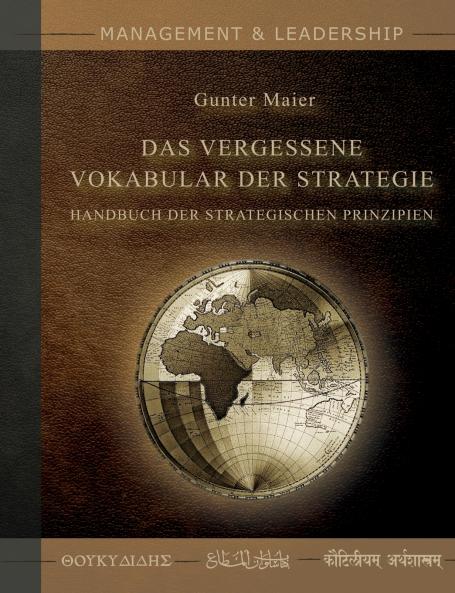 Das Vergessene Vokabular der Strategie