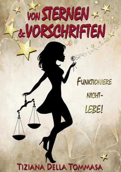 Von Sternen & Vorschriften