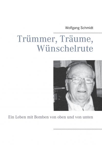 Trümmer Träume Wünschelrute