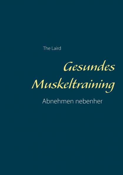 Gesundes Muskeltraining