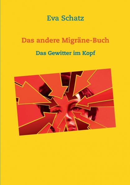 Das andere Migräne-Buch