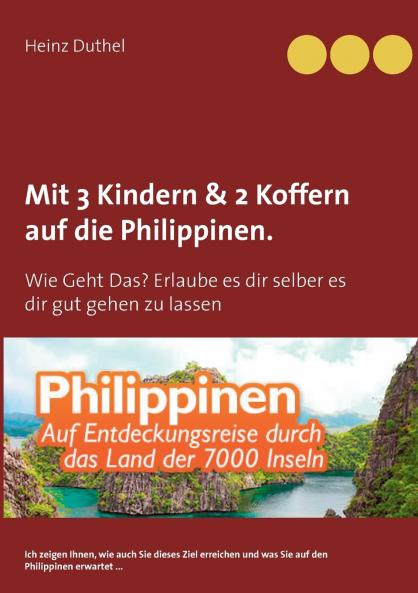 Mit Einfach-Ticket 3 Kindern & 2 Koffern auf die Philippinen.