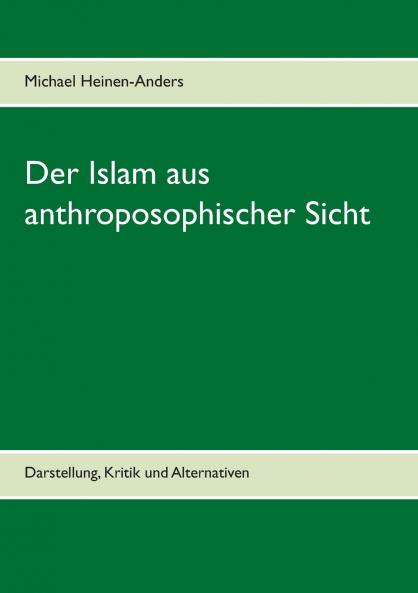 Der Islam aus anthroposophischer Sicht