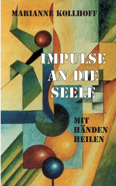 Impulse an die Seele
