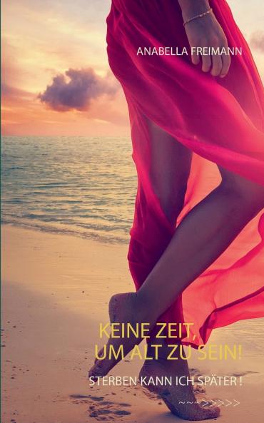 Keine Zeit um alt zu sein