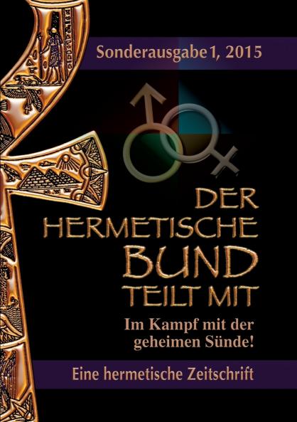 Der hermetische Bund teilt mit