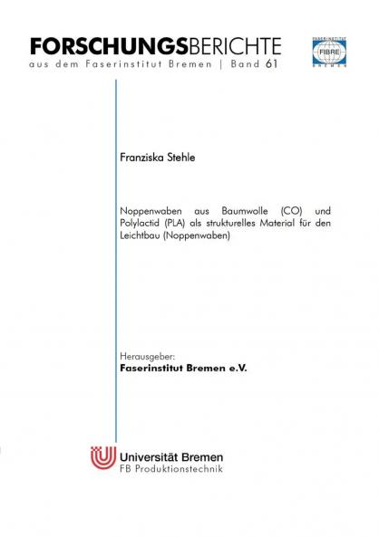 Noppenwaben aus Baumwolle (CO) und Polylactid (PLA) als strukturelles Material für den Leichtbau (Noppenwaben)