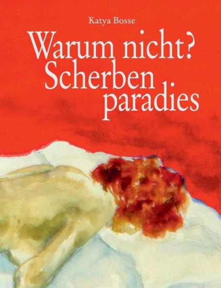 Warum nicht? Scherbenparadies