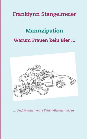 Mannzipation