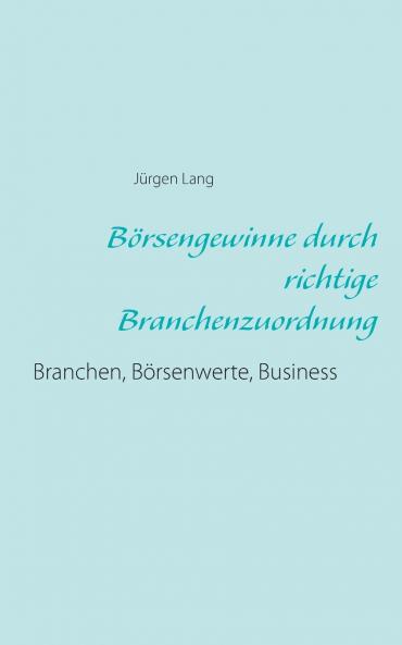 Börsengewinne durch richtige Branchenzuordnung