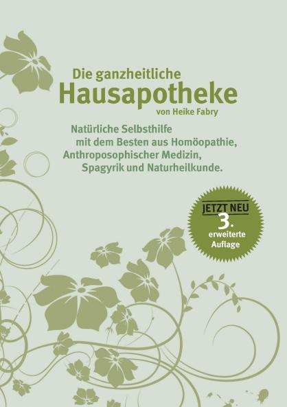Die ganzheitliche Hausapotheke