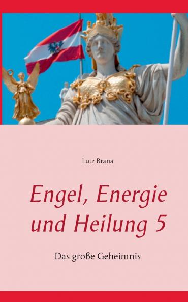 Engel Energie und Heilung 5