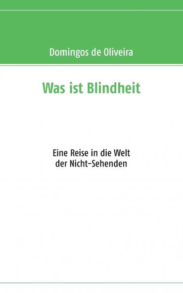 Was ist Blindheit