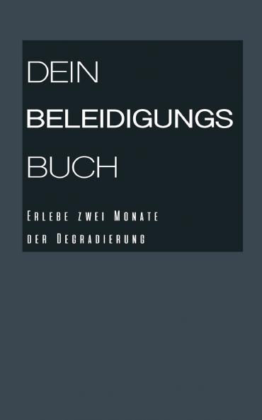 Dein Beleidigungsbuch