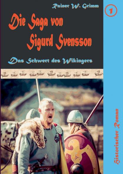 Die Saga von Sigurd Svensson