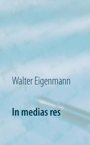 In medias res