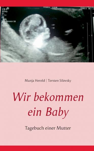 Wir bekommen ein Baby