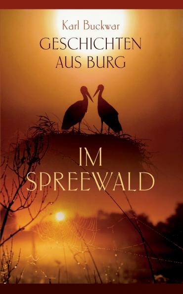Geschichten aus Burg im Spreewald