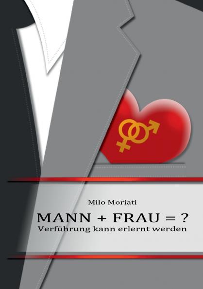 Mann + Frau  = ?