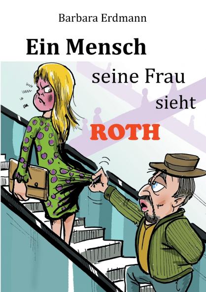 Ein Mensch seine Frau sieht Roth