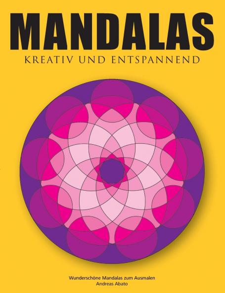Mandalas - Kreativ und entspannend