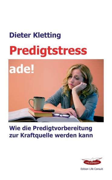 Predigtstress ade!