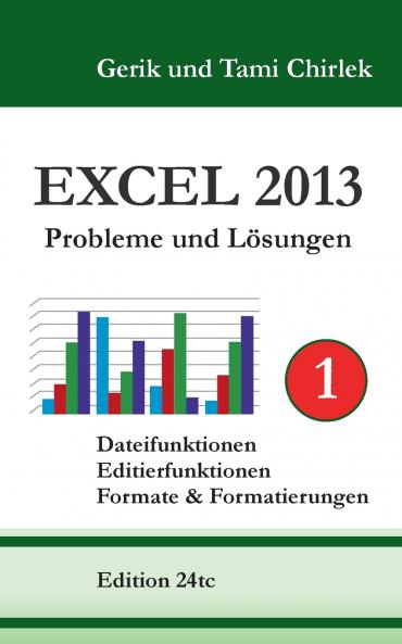 Excel 2013. Probleme und Lösungen. Band 1