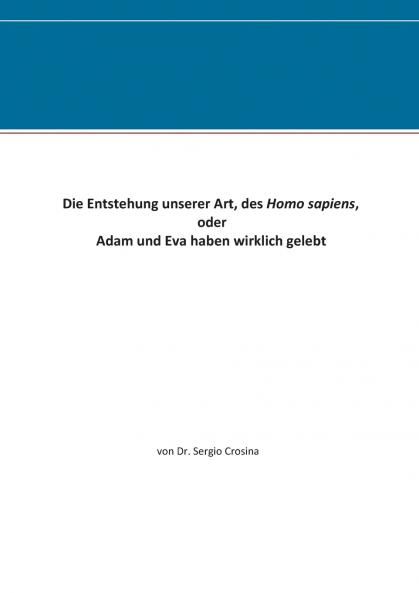 Die Entstehung unserer Art des Homo sapiens