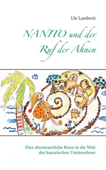Nanito und der Ruf der Ahnen