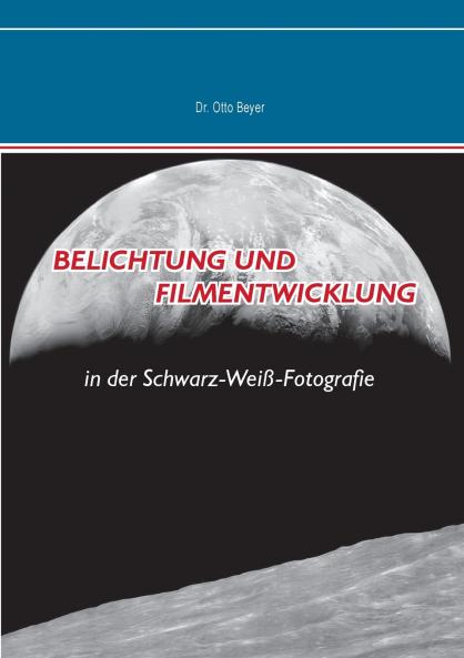 Belichtung und Filmentwicklung