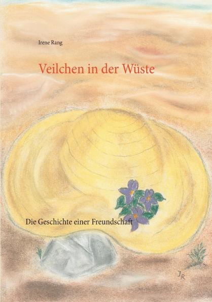 Veilchen in der Wüste