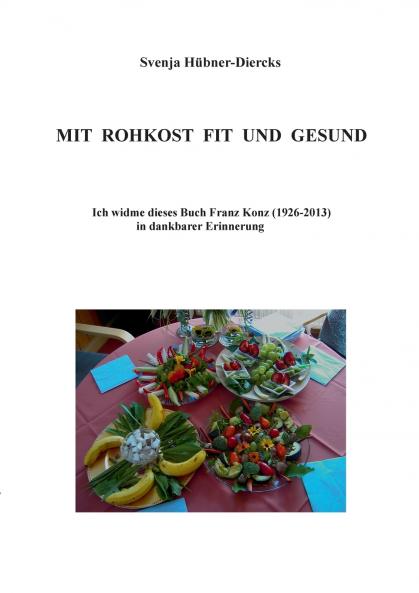 Mit Rohkost fit und gesund