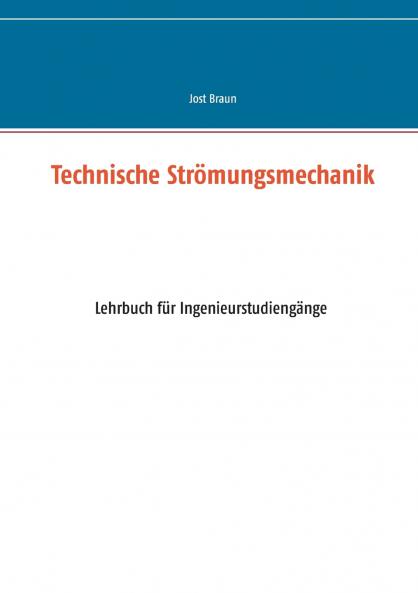 Technische Strömungsmechanik