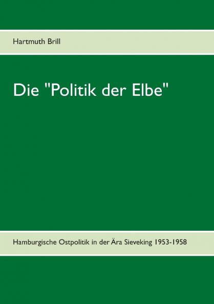 Die Politik der Elbe
