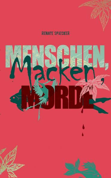Menschen Macken Morde