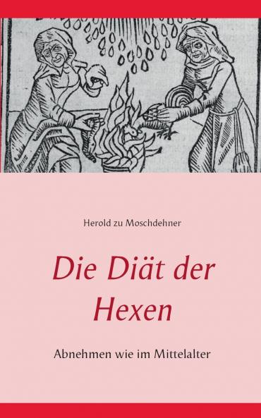 Die Diät der Hexen