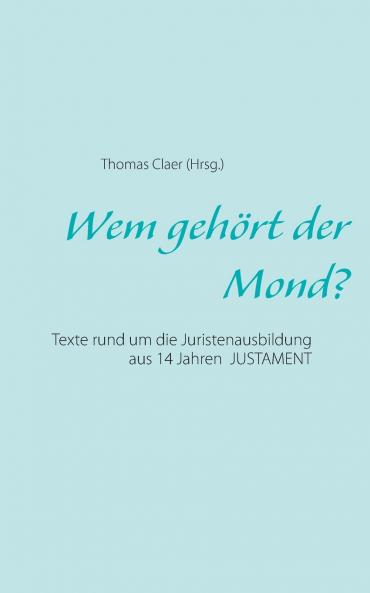 Wem gehört der Mond?