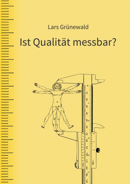 Ist Qualität messbar?