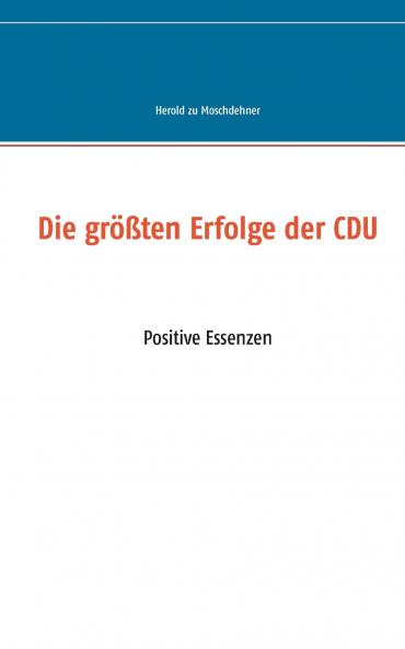 Die größten Erfolge der CDU