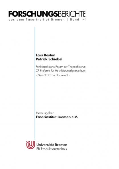 Funktionalisierte Fasern zur Thermofixierung von PEEK / CF-Preforms für Hochleistungsfaserverbundbauteile