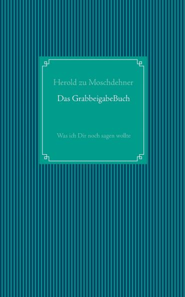 Das GrabbeigabeBuch
