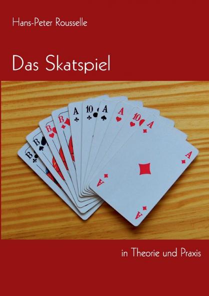 Das Skatspiel in Theorie und Praxis