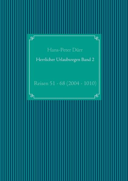 Herrlicher Urlaubsregen Band 2