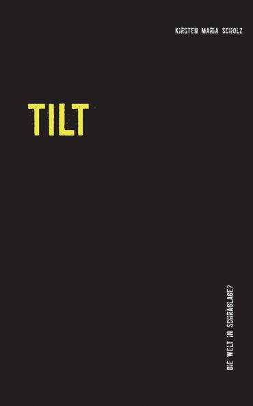 Tilt