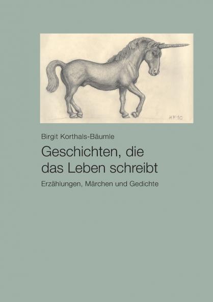 Geschichten die das Leben schreibt