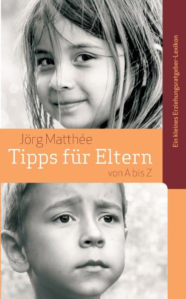 Tipps für Eltern von A bis Z